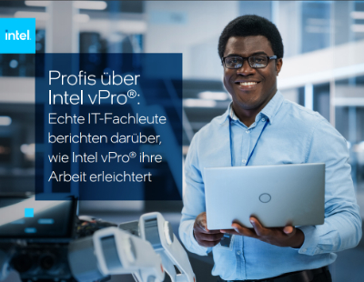 Die Intel vPro Plattform aus der Sicht von Praxisexperten